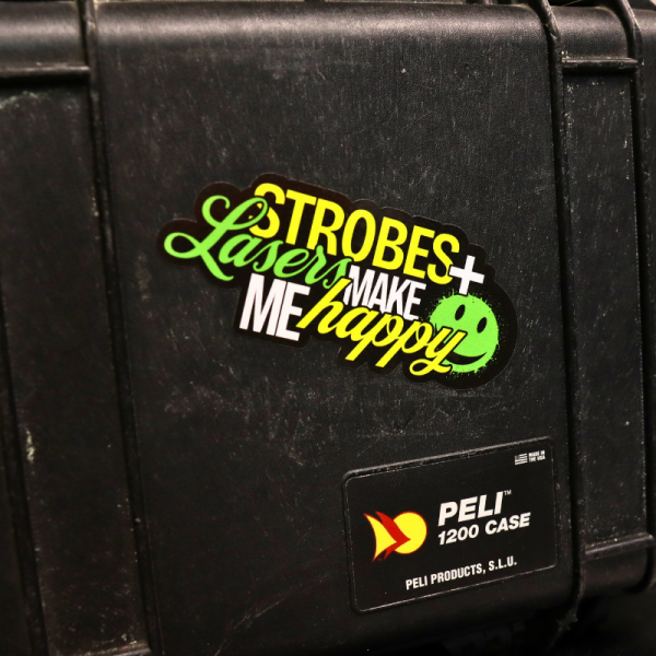 Strobes & Lasers Make Me Happy Sticker