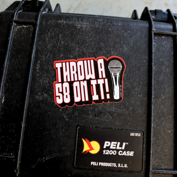 Throw a 58 on it sticker 1